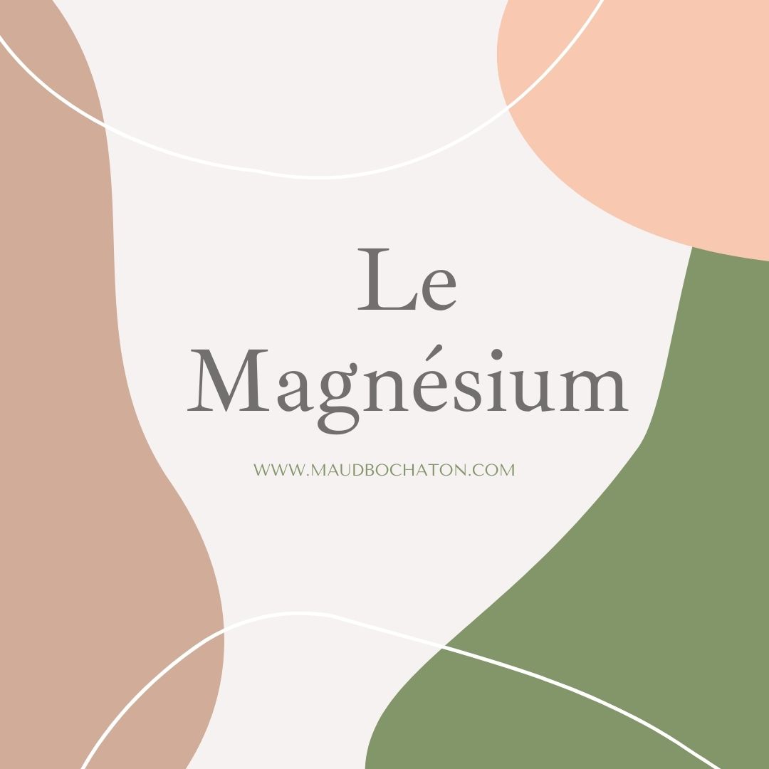 Conseils d&rsquo;une naturopathe : le Magnésium